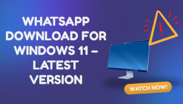 WhatsApp Download for Windows 11